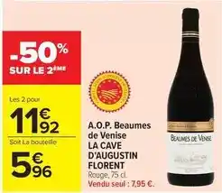 Carrefour Market La cave d'augustin florent - a.o.p. beaumes de venise offre
