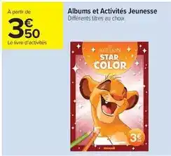 Carrefour Market Albums et activités jeunesse offre