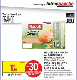 Intermarché Monique ranou - mousse de canard au sauternes offre
