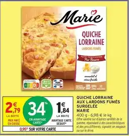 Intermarché Express Marie - quiche lorraine aux lardons fumés surgelée offre
