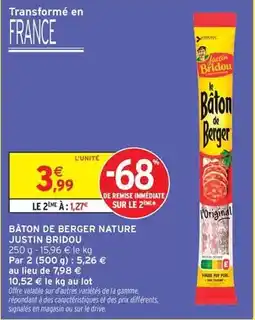 Intermarché Express Justin bridou - bâton de berger nature offre