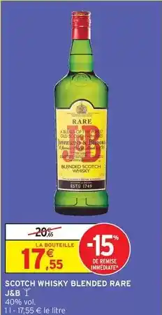 Intermarché Express J&b - whisky blended rare offre