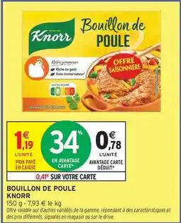 Intermarché Express Knorr - bouillon de poule offre