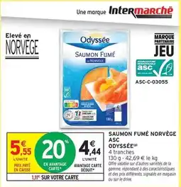 Intermarché Express Odyssée - saumon fumé norvège asc offre