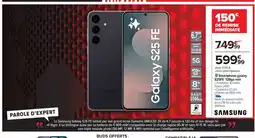 Carrefour SAMSUNG Smartphone galaxy S25FE 128go noir offre