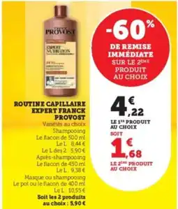 Super U FRANCK PROVOST Routine capillaire expert offre