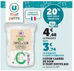Super U Coton carres de soin u tout petit bio offre