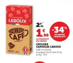 Super U LEROUX Chicorée capsules offre