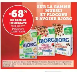 Super U BJORG Sur la gamme muesli et flocons d'avoine offre