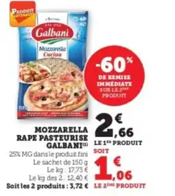 Super U GALBANI Mozzarella rape pasteurise offre