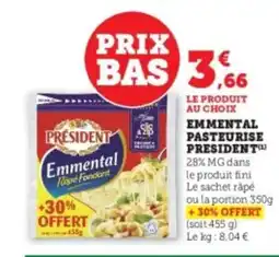 Super U PRESIDENT Emmental pasteurise offre