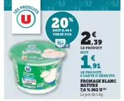 Super U Fromage blanc nature 7,6% mg u offre