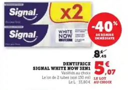 Super U Dentifrice signal white now 3en1 offre