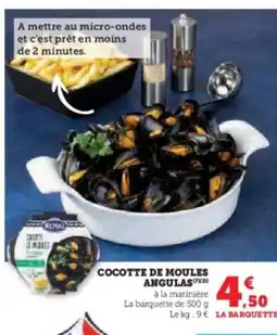 Super U Cocotte de moules angulas offre