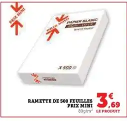 Super U Ramette de 500 feuilles offre