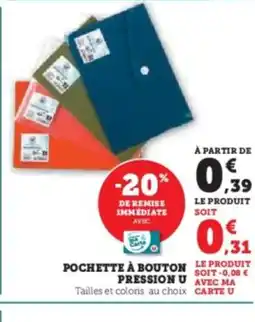 Super U Pochette à bouton pression u offre