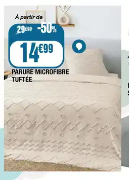 La Foir'Fouille Parure microfibre tuftée offre