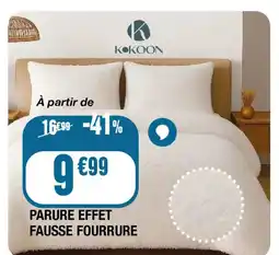 La Foir'Fouille KOKOON Parure effet fausse fourrure offre
