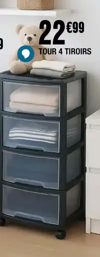 La Foir'Fouille Tour 4 tiroirs offre