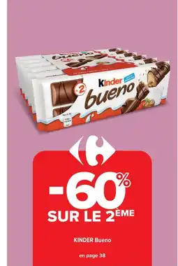 Carrefour Market KINDER Bueno offre