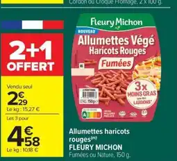 Carrefour Market FLEURY MICHON Allumettes haricots rouges offre