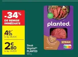 Carrefour Market PLANTED Steak Végétallo offre