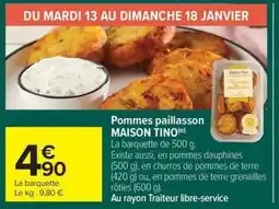 Carrefour Market MAISON TINO Pommes paillasson offre