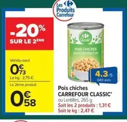 Carrefour Market CARREFOUR CLASSIC Pois chiches offre