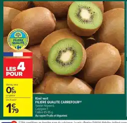 Carrefour Market FILIERE QUALITE CARREFOUR Kiwi vert offre