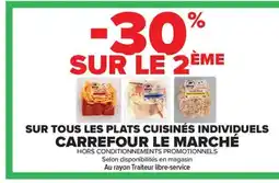 Carrefour Market CARREFOUR LE MARCHÉ Sur tous les plats cuisinés individuels offre