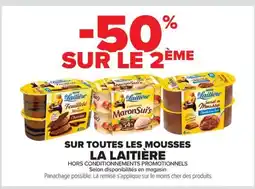Carrefour Market LA LAITIÈRE Sur toutes les mousses offre