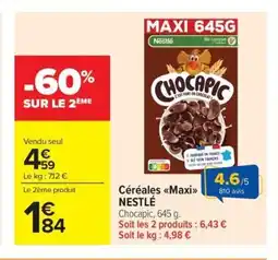 Carrefour Market NESTLÉ Céréales Maxi offre