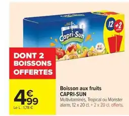 Carrefour Market CAPRI-SUN Boisson aux fruits offre
