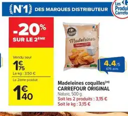 Carrefour Market CARREFOUR ORIGINAL Madeleines coquilles offre