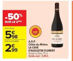 Carrefour Market LA CAVE D'AUGUSTIN FLORENT A.O.P. Côtes-du-Rhône offre