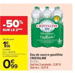Carrefour Market CRISTALINE Eau de source gazeifiée offre
