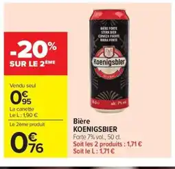Carrefour Market KOENIGSBIER Bière offre