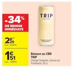 Carrefour Market TRIP Boisson au CBD offre