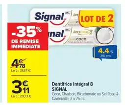 Carrefour Market SIGNAL Dentifrice Intégral 8 offre