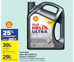Carrefour Market Huile Shell Helix Ultra 5W30 Essence et Diesel offre