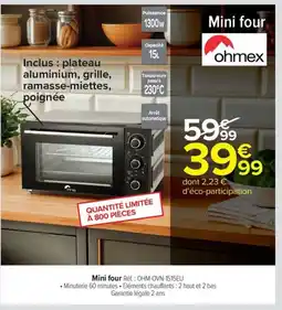 Carrefour Market OHMEX Mini four offre