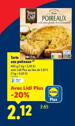 Lidl Tarte aaux poireaux offre