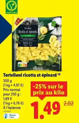 Lidl Tortelloni ricotta et épinard offre