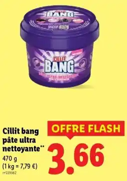 Lidl CILLIT BANG pâte ultra nettoyante offre