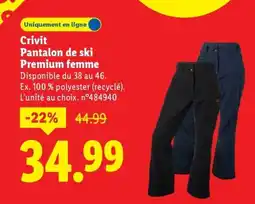 Lidl CRIVIT Pantalon de ski Premium femme offre