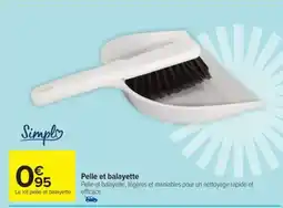 Carrefour Market Pelle et balayette offre
