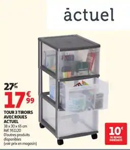 Auchan Tour 3 tiroirs avec roues actuel offre