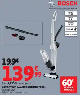 Auchan Aspirateur balai bosch bch3p2301 offre