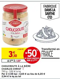 Intermarché Charles christ choucroute à la bière offre