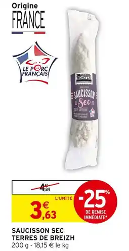 Intermarché Terres de breizh saucisson sec offre